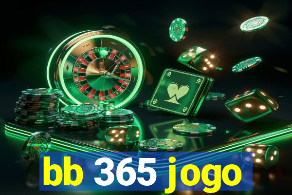 bb 365 jogo